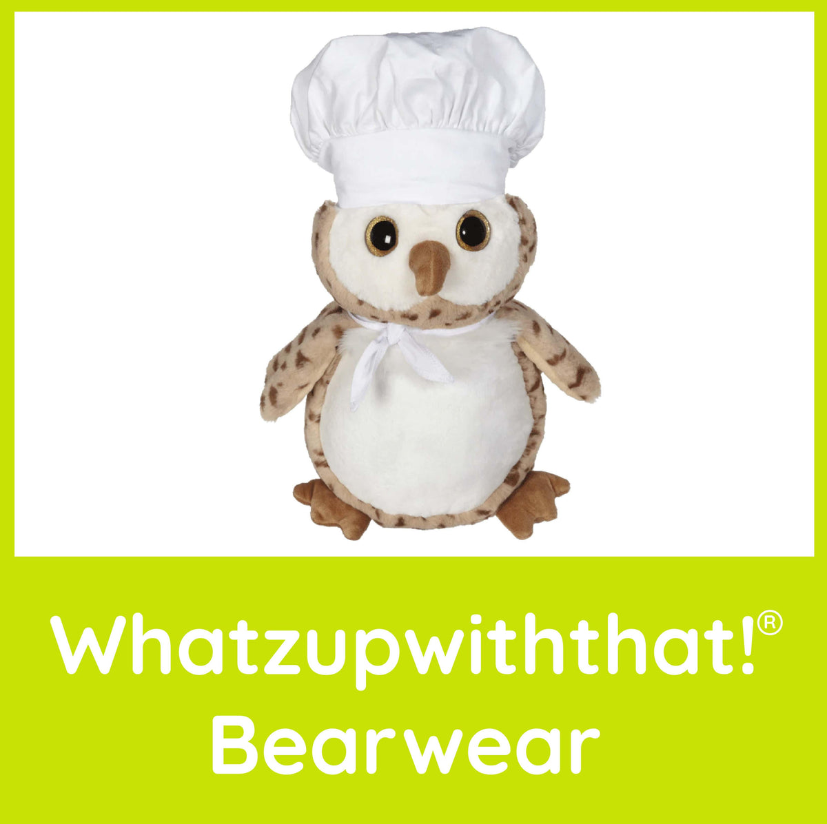 Whatzupwiththat!® Bearwear embroiderbuddyus